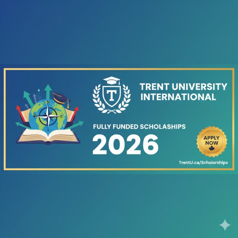 Trent University Fully Funded Scholarships 2026